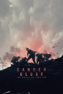 Danger Close The Battle of Long Tan poster