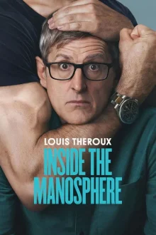 Louis Theroux inside the manosphere poster